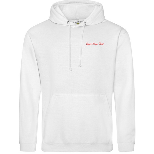 Your Own Text Hoodie